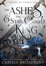 ⁦The Serpent and the Wings of Night -The Ashes and the Star-Cursed King by Carissa Broadbent⁩ - الصورة ⁦3⁩