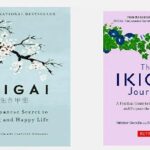 The Ikigai Journey & Ikigai The Japannse Secret To a Long and Happy Life
