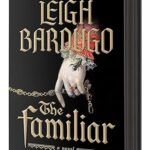 The Familiar: A Novel