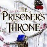 The Prisoner's Throne: A Novel of Elfhame (Volume 2) (The Stolen Heir)