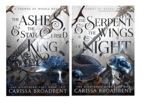 The Serpent and the Wings of Night -The Ashes and the Star-Cursed King by Carissa Broadbent