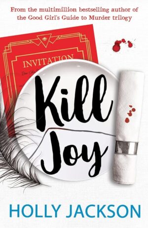 Kill Joy by  Holly Jackson