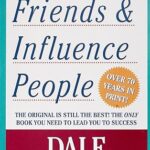 How to Win Friends and Influence People