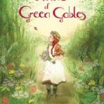 Anne of Green Gables by L.M. Montgomery