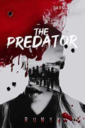 The Predator by RuNyx Dark verse book 1