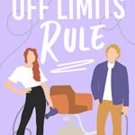 The Off Limits Rule by Sarah Adams