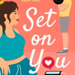 Set on You by  Amy Lea
