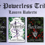 The powerless trilogy ( Powerless + Powerful +Reckless )