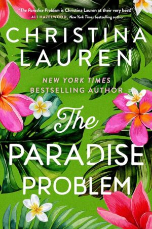 The Paradise Problem  by Christina Lauren