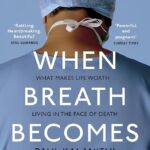 When Breath Becomes Air