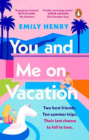 images (51) You and Me on Vacation by Emily Henry - الصورة 1