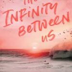 The Infinity Between Us by N.S. Perkins