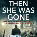 Then She Was Gone by Luca Veste