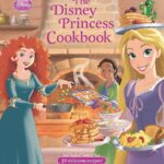 The Disney Princess Cookbook Hardcover