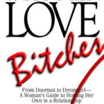 Why Men Love Bitches by Sherry Argov