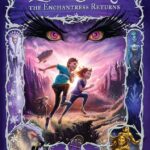 The Enchantress Returns (The Land of Stories, 2)