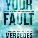 Your Fault by Mercedes Ron