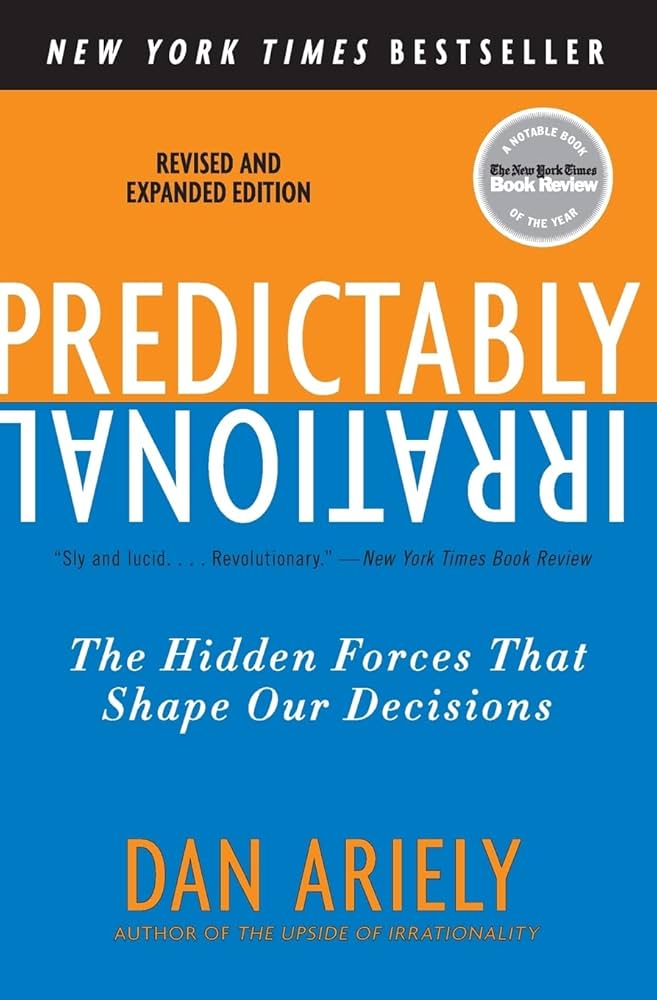 61cjZXBNl2L._AC_UF1000,1000_QL80_ Predictably Irrational: The Hidden Forces That Shape Our Decisions by Dan Ariely - الصورة 1