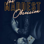 The Maddest Obsession by  Danielle Lori