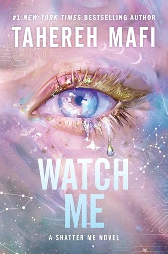 216364822 Watch Me by Tahereh Mafi - الصورة 1