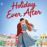 Holiday Ever After by  Hannah Grace