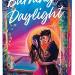 Burning Daylight by Emily McIntire