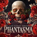 Wicked Games #1 Phantasma by Kaylie Smith