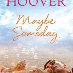 Maybe Someday by Colleen Hoover