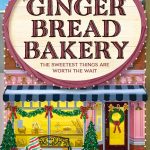 The Gingerbread Bakery by Laurie Gilmore Dream Harbor #5