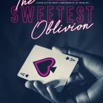 The Sweetest Oblivion by Danielle Lori