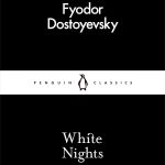 White Nights by Fyodor Dostoevsky