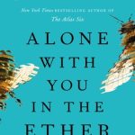 Alone with you in the ether by olivie blake