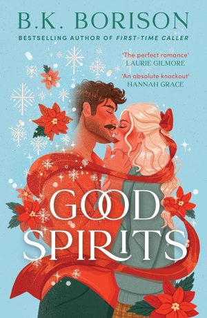 Good Spirits by B.K. Borison