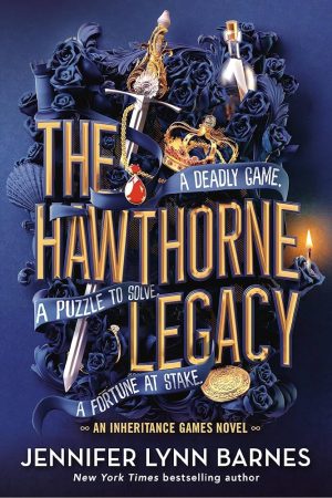 The Inheritance Games #2 The Hawthorne Legacy by Jennifer Lynn Barnes