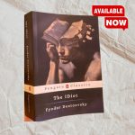 The Idiot by Fyodor Dostoevsky