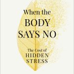 When the Body Says No: The Cost of Hidden Stress