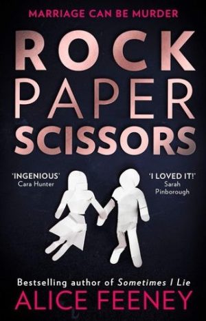 Rock Paper Scissors Alice Feeney