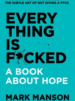 Everything is F*cked