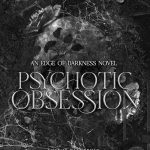Psychotic Obsession Leigh Rivers