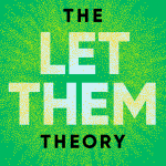 The Let Them Theory Mel Robbins