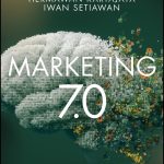 Marketing 7.0: A Guide for Thinking Marketers in the Age of AI Philip Kotler
