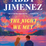The Night We Met Abby Jimenez