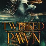 Twisted Pawn L.J. Shen