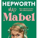 Mad Mabel Sally Hepworth
