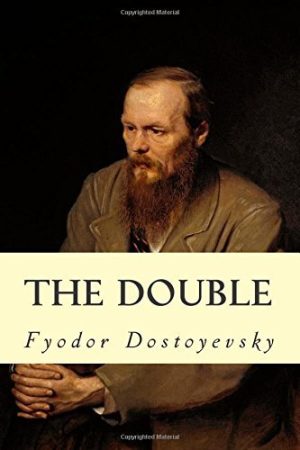 The Double Fyodor Dostoevsky