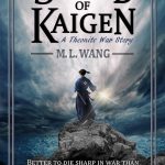 The Sword of Kaigen M.L. Wang