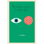 The Metamorphosis and Other Stories Franz Kafka