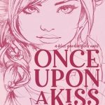 Once Upon A Kiss Danielle Baker