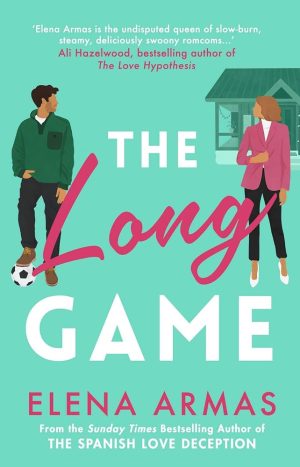 The Long Game Elena Armas