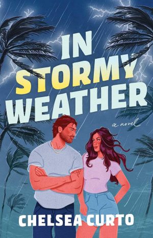 In Stormy Weather Chelsea Curto